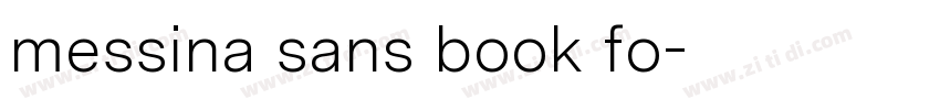 messina sans book fo字体转换 messina sans book fo字体转换
